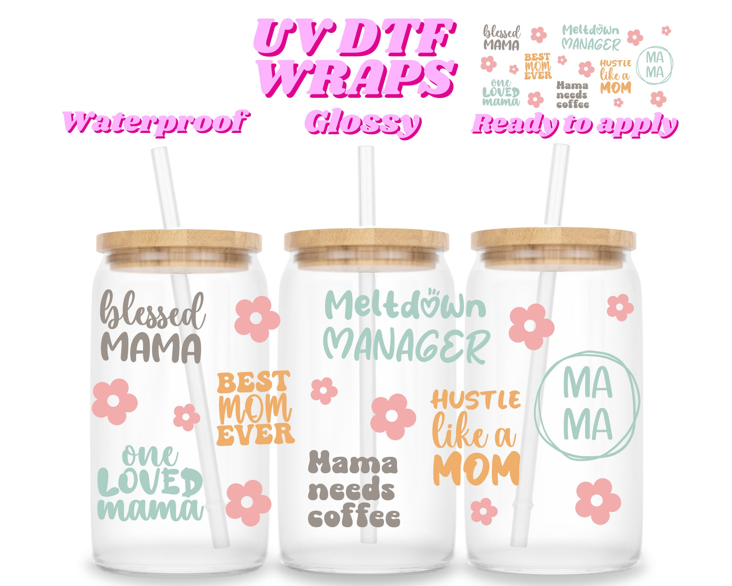 Mom quotes | UV DTF glass can wrap
