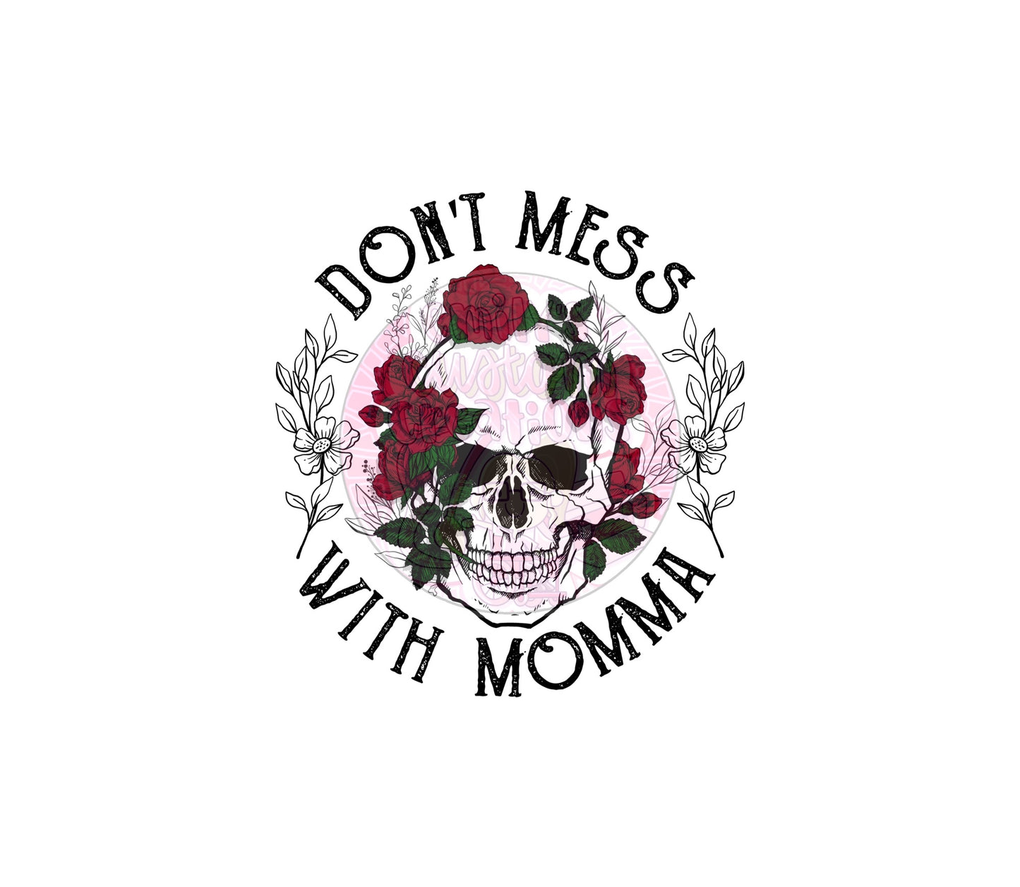 Don’t mess with momma | 20oz tumbler wrap | DIGITAL DOWNLOAD