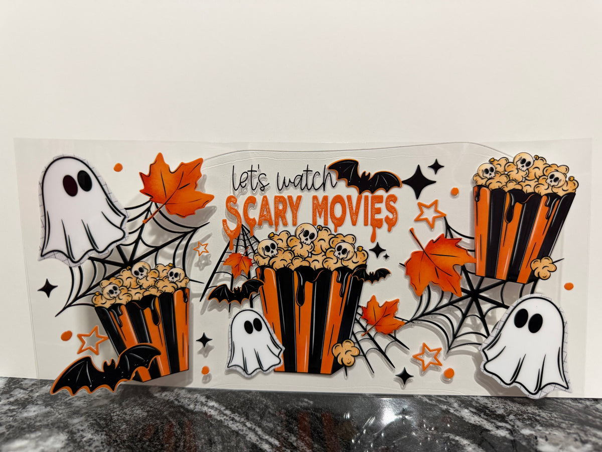 Let’s watch scary movies | 16oz UV DTF wrap