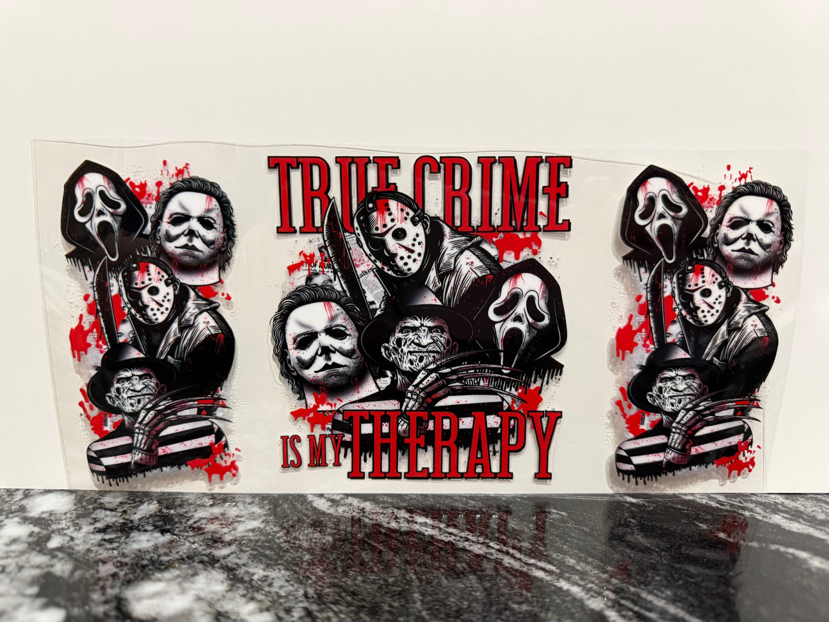 True crime is my therapy | 16oz UV DTF wrap