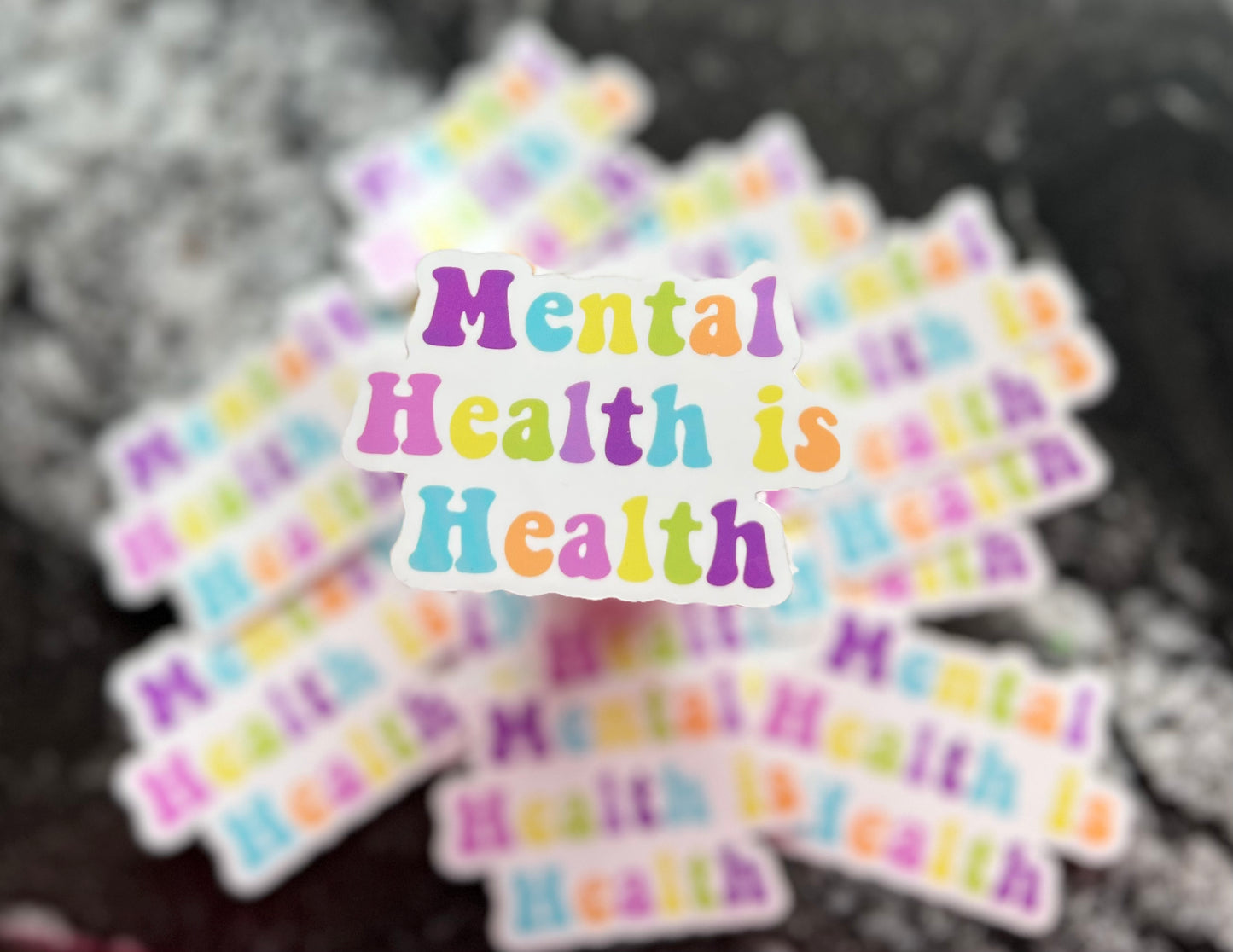 Mental health is health sticker