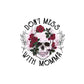 Don’t mess with momma | 20oz tumbler wrap | DIGITAL DOWNLOAD