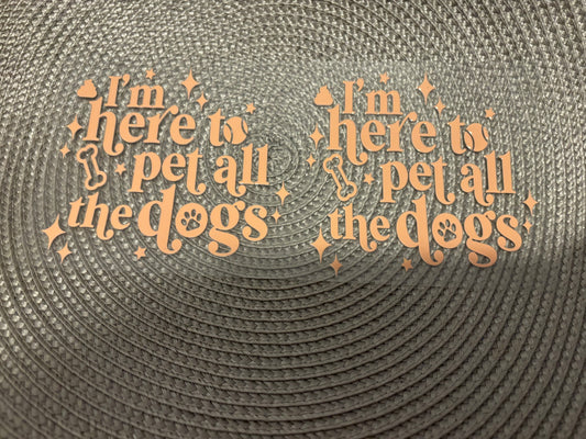 I’m here to pet all the dogs | UV DTF 16oz glass can wrap