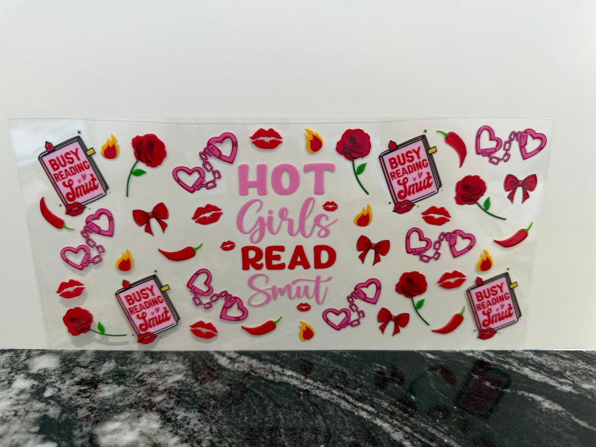 Hot girls read smut | 16oz UV DTF wrap