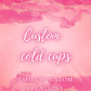 Custom 24oz cold cup