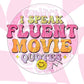 I speak fluent movie quotes | 16oz glass can wrap