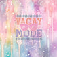 Vacay mode | 20oz tumbler wrap