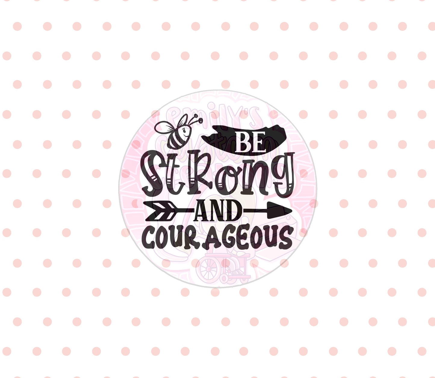 Be strong and courageous | 20oz tumbler wrap