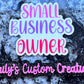 Small Business owner sticker